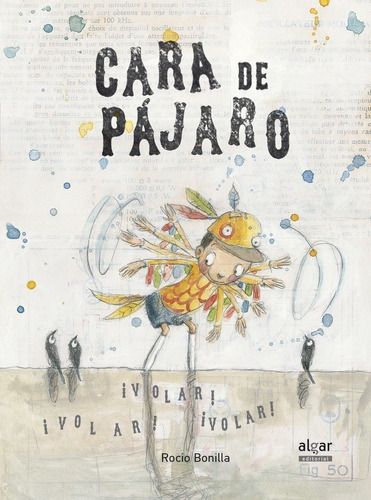 Cara De Pajaro - Bonilla Ralla, Rocio