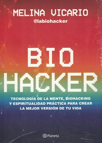 Bio Hacker