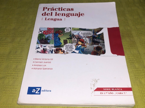 Prácticas Del Lenguaje Lengua 1  Serie Blanca - Az