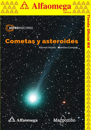 Cometas Y Asteroides, De Naves, Ramón. Editorial Alfaomega Grupo Editor, Tapa Blanda, Edición 1 En Español, 2020