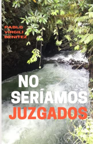 No Seriamos Juzgados