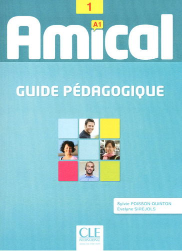 Libro Amical - Niveau 1 - A1 Guide Pedagogique - -