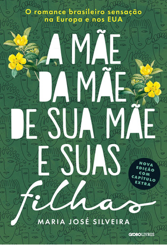 A mãe da mãe de sua mãe e suas filhas, de Silveira, Maria José. Editora Globo S/A, capa mole em português, 2019