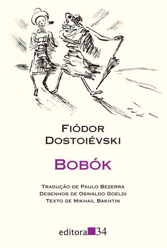 Bobók, de Dostoievski, Fiódor. Série Coleção Leste Editora 34 Ltda., capa mole em português, 2012