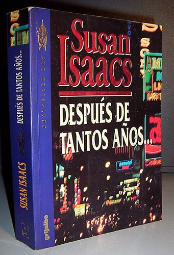 Después De Tantos Años Susan Isaacs Novela / N Grijalbo Bes