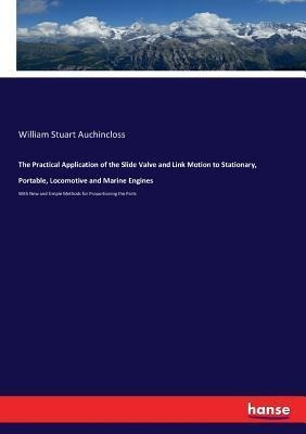 Libro The Practical Application Of The Slide Valve And Li...