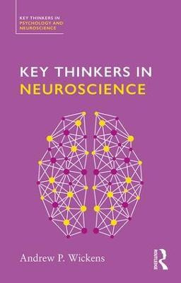 Libro Key Thinkers In Neuroscience - Andy Wickens