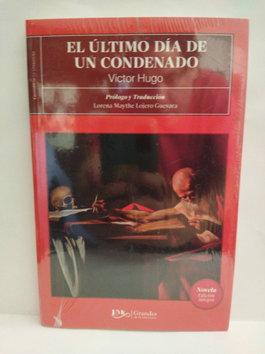 El Último Día De Un Condenado Victor Hugo