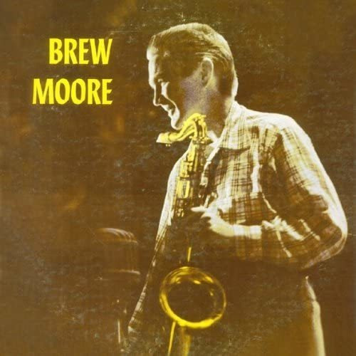 Cd:west Coast Brew: Brew Moore Quartet & Quintet Sessions 19