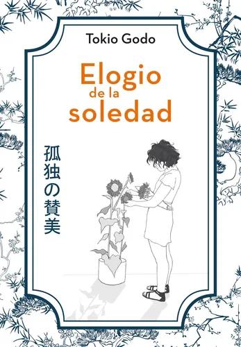 Elogio De La Soledad - Tokio Godo