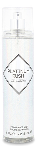 Perfume Dama Platinum Rush 236 Ml Fragance Mist Paris Hilto