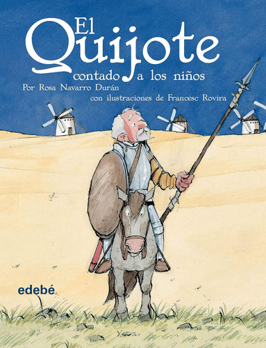 Libro: El Quijote Contado A Niños (clasicos Contado A Lo