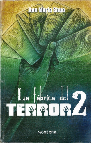 Libro Fisico La Fabrica Del Terror 2 Ana Maria Shua