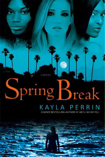 Spring Break, De Perrin, Kayla. Editorial St Martins Pr 3pl, Tapa Blanda En Inglés