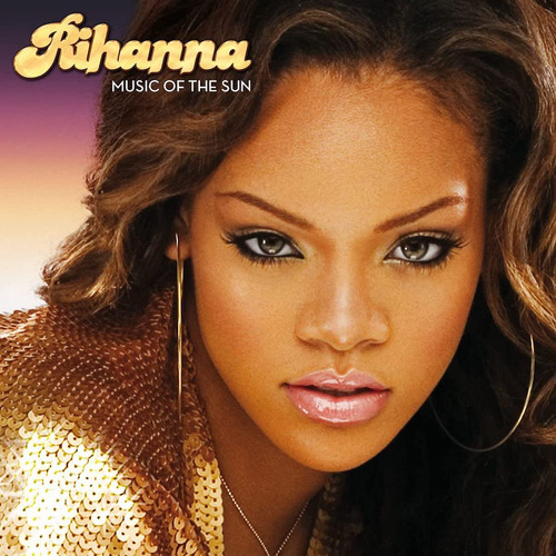 Rihanna - Music Of The Sun - Vinilo Doble