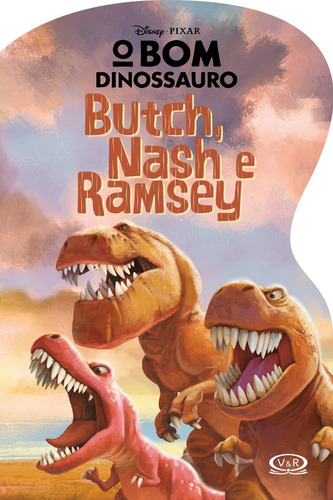 Bom dinossauro: Butch, Nash e Eamsey: para presentear (recortado), de Disney. Editorial Vergara & Riba Editoras, capa mole em português, 2016