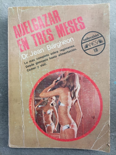 Dr. Jean Bargheon - Adelgazar En Tres Meses