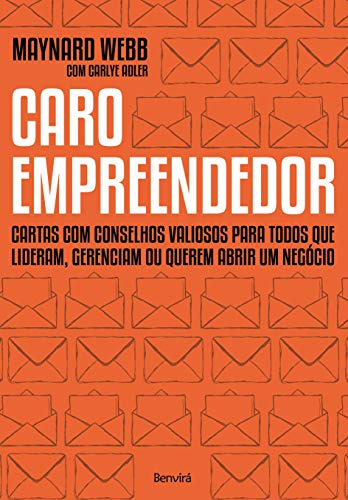 Libro Caro Empreendedor Cartas Com Conselhos Valiosos Para T