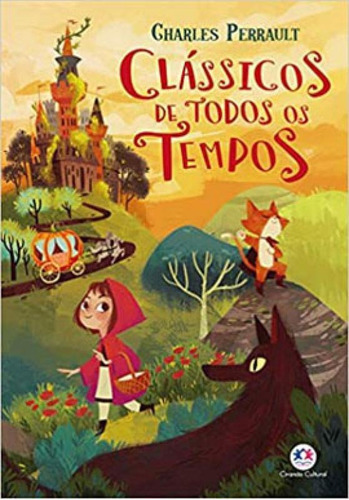 Clássicos De Todos Os Tempos, De Perrault, Charles. Editora Ciranda Cultural, Capa Mole Em Português