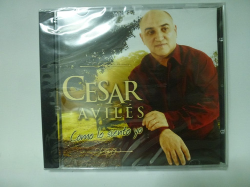 Como Lo Siento Yo Cesar Aviles Audio Cd En Caballito* 