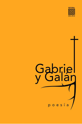 Poesia Gabriel Y Galan - Gabriel Y Galan