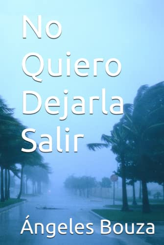 No Quiero Dejarla Salir