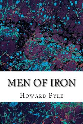 Libro Men Of Iron: (howard Pyle Classics Collection) - Py...