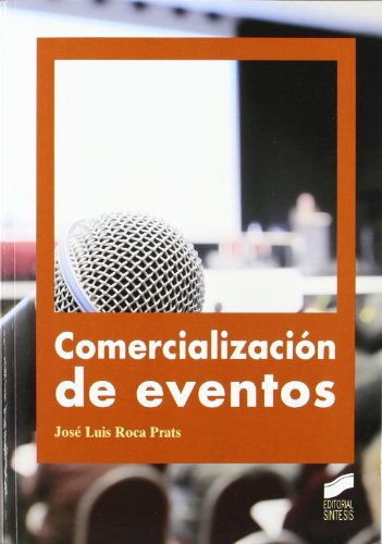 Libro Comercialización De Eventos De José Luis Roca Prats