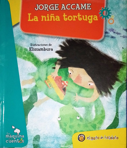 La Niña Tortuga (la Maquina De Los Cuentos) (tapa Dura)