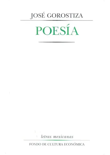 Poesia. Notas Sobre Poesia - Gorostiza Jose