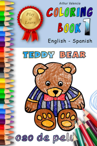 Libro: Play & Learn Coloring Book 1: Inglés - Español (obra