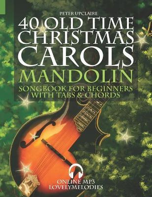 Libro 40 Old Time Christmas Carols - Mandolin Songbook Fo...