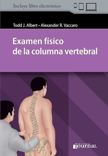 Examen Físico De La Columna Vertebral - Albert, Tood J. (pa