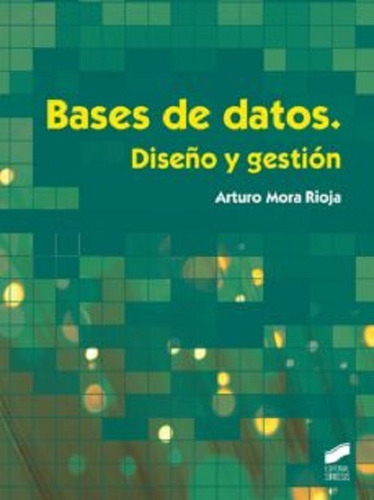 Bases De Datos Diseño Y Gestión