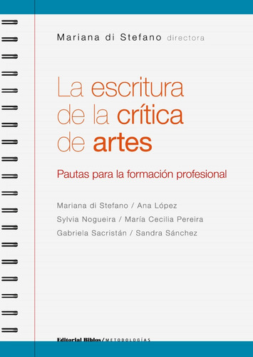 La Escritura De La Crítica De Artes. 