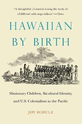 Libro Hawaiian By Birth : Missionary Children, Bicultural...