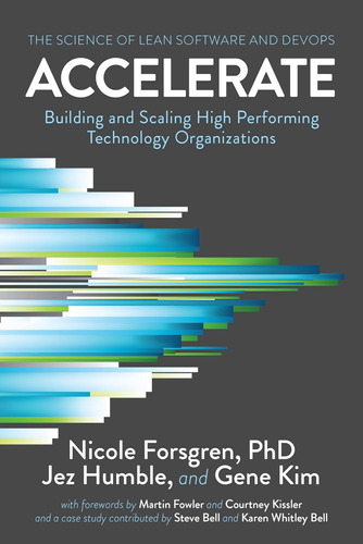 Libro: Accelerate: La Ciencia Del Software Eficiente Y Devop