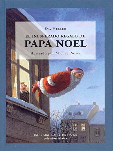 El Inesperado De Papa Noel, Dona Felicidad Y Don Amor