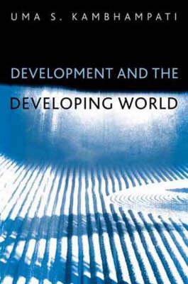 Libro Development And The Developing World - Uma S. Kambh...