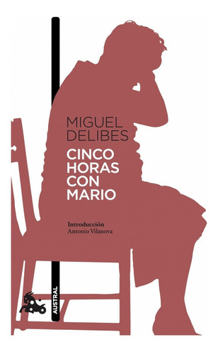 Libro Cinco Horas Con Mario - Delibes, Miguel