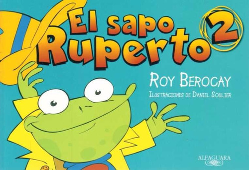 El Sapo Ruperto - Cómic N° 2 - Roy Berocay