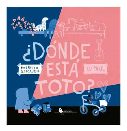 ¿dónde Está Toto? Eduardo Strauch