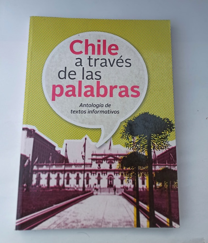 Libro Chile A Través De Las Palabras - Antología