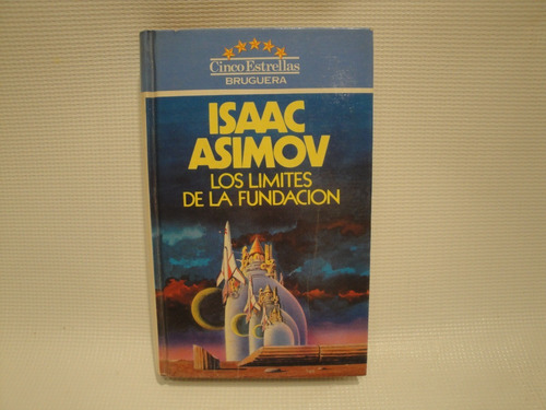 Los Limites De La Fundación - Asimov Isaac