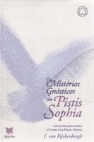 Misterios Gnosticos Da Pistis Sophia, Os