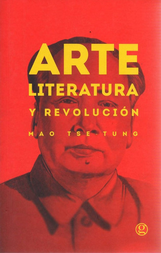 Libro Arte, Literatura Y Revolución De Mao Tse-tung