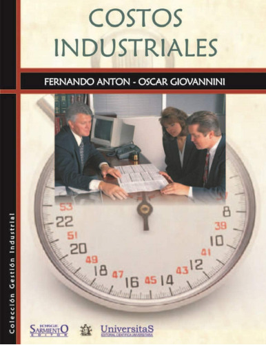 Libro: Costos Industriales: Administración De Empresas (span