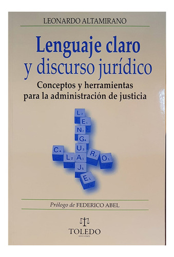 Lenguaje Claro Y Discurso Jurídico - Altamirano, Leonardo