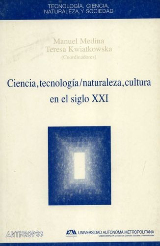 Libro Ciencia, Tecnología / Naturaleza, Cultura En El Siglo