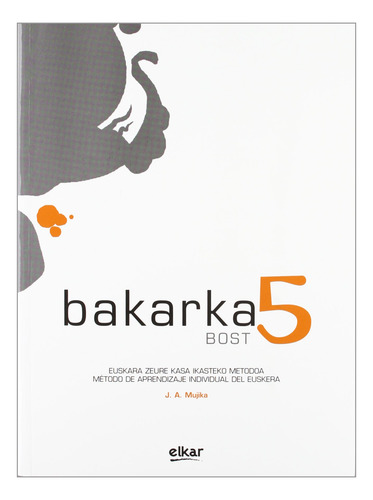 Bakarka 5 (hizkuntza Metodoak)